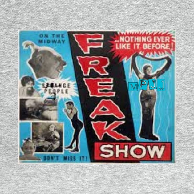 MPJJ Freak Show MPJJ by Potsy